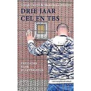 👉 Drie jaar cel en tbs. van dader naar hulpverlener, Marcella Kleine, Paperback 9789492657121