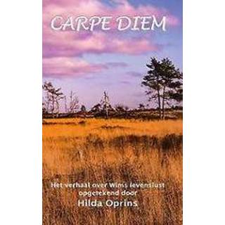 👉 Carpe Diem. Het verhaal van Wims levenslust, Oprins, Hilda, Paperback 9789492551672