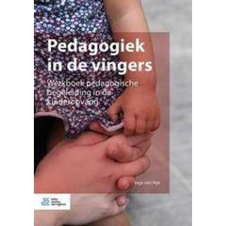 👉 Werkboek kinderen Pedagogiek in de vingers. pedagogische begeleiding kinderopvang, Van Rijn, Inge, Paperback 9789036824347