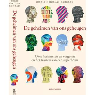 👉 De geheimen van ons geheugen. Over herinneren en vergeten het trainen een superbrein, Konrad, Boris Nikolai, Paperback 9789026351365