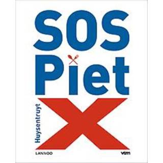 👉 SOS Piet X - Piet Huysentruyt (ISBN: 9789401412933)