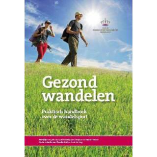 👉 Gezond wandelen. praktisch handboek over de wandelsport, Stef Blijboom, Paperback