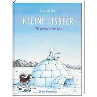 👉 Kleine IJsbeer. vijf avonturen met Lars, Hans De Beer, Hardcover