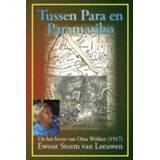 👉 Wekker senioren Tussen Para en Paramaribo. uit het leven vaan Oma (1917), Storm van Leeuwen, Ewout, Hardcover 9789072475190