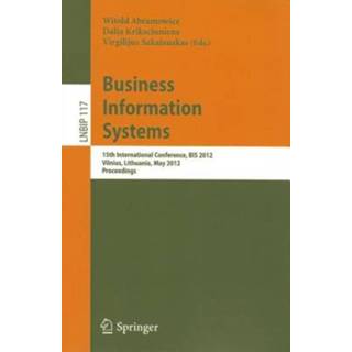 👉 Business Information Systems. 15th International Conference, BIS 2012, Vilnius, Lithuania, May 21-23, Proceedings, Witold Abramowicz, Paperback 9783642303586