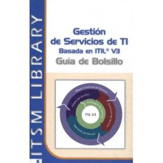 👉 Gestión De Servicios Ti Basado En Itil V3 9789087531065