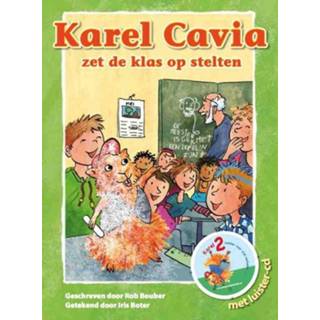 👉 Stelten Karel Cavia zet de klas op stelten: 2. Rob Bouber, Hardcover 9789079915071