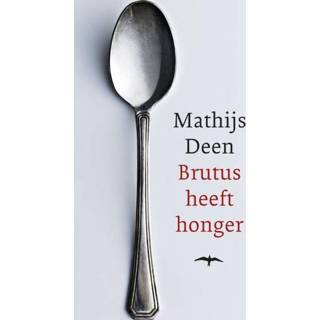 👉 Brutus heeft honger. Mathijs Deen, Hardcover