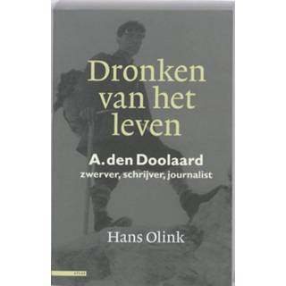 👉 Dronken van het leven A. den Doolaard. zwerver, schrijver, journalist, Olink, Hans, Paperback 9789045013695