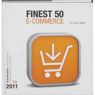 👉 Finest Fifty e-commerce 2011. de vijftig beste praktijkvoorbeelden op het gebied van e-commerce, Smits, Geert-Jan, Hardcover 9789076051352