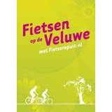 👉 Fietsen op de Veluwe. met fietseropuit.nl, Paperback
