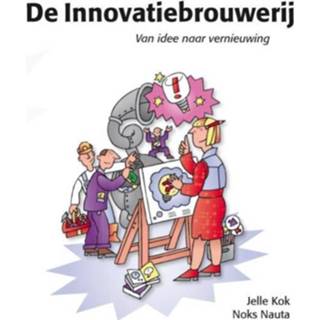 👉 De Innovatiebrouwerij. van idee naar vernieuwing, Noks Nauta, Paperback