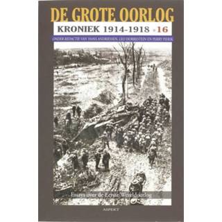 👉 De Grote Oorlog, kroniek 1914-1918 / 16 - Boek Aspekt B.V., Uitgeverij (9059116496)