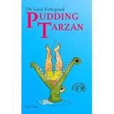 👉 Pudding Tarzan. Ole Lund Kirkegaard, Hardcover