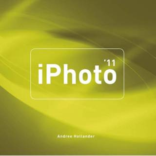 👉 IPhoto '11 - Boek Andree Hollander (9043022101)
