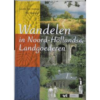 👉 Wandelen in Noord-Hollandse landgoederen. L. van Delden, Hardcover