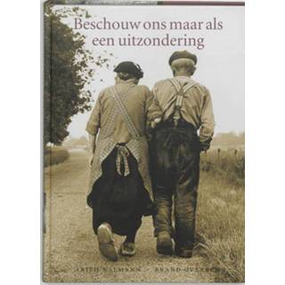 👉 Beschouw ons maar als een uitzondering. een gebonden bundeling van portretten, Kalmann, Arjeh, Hardcover