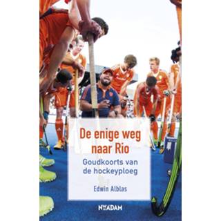 👉 De enige weg naar Rio - Edwin Alblas ebook 9789046821039