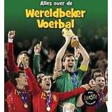 👉 Mijn eerste docu-boek: Alles over de wereldbeker voetbal. docuboek, Nick Hunter, Hardcover 9789461751157