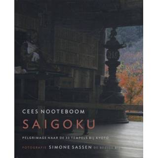 👉 Saigoku. pelgrimage naar de 33 tempels bij Kyoto, Nooteboom, Cees, Hardcover
