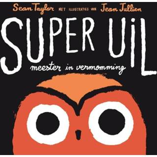 👉 Super Uil. meester in vermomming, Taylor, Sean, Hardcover
