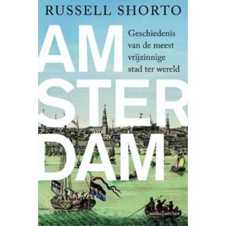 👉 Amsterdam. geschiedenis van de meest vrijzinnige stad ter wereld, Shorto, Russell, Paperback 9789026328657