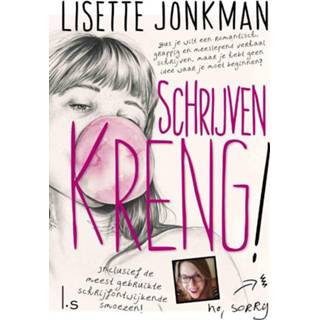 👉 Schrijven kreng! - Lisette Jonkman (ISBN: 9789021809823)