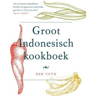 👉 Groot Indonesisch kookboek. groot Indonesisch kookboek, Vuyk, Beb, Hardcover