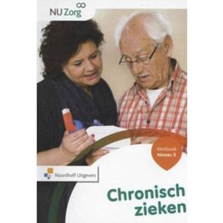 👉 Werkboek Chronisch Zieken Niveau 3 Nu Zorg 9789001834692