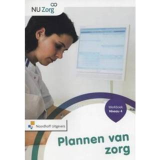 👉 Werkboek Plannen Van Zorg Niveau 4 Nu 9789001834562