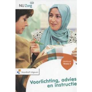 👉 Werkboek Voorlichting Advies En Instructie Niveau 3 Nu Zorg 9789001834593