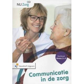 👉 Werkboek Communicatie In De Zorg Niveau 3 En 4 Nu 9789001835071