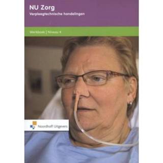 👉 Werkboek Nu Zorg Verpleegtechnische Handelingen Niveau 4 9789001822729