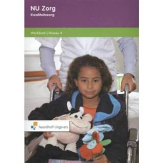 👉 Werkboek Nu Zorg Kwaliteitszorg Voor Verpleegkundigen 9789001822682