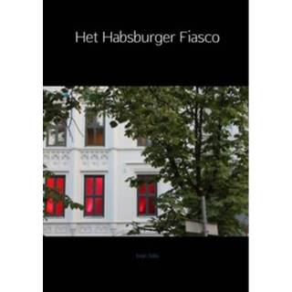 👉 Het Habsburger Fiasco - Iwan Solo 9789402146547