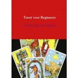 👉 Tarot Voor Beginners - Esther Van Heerebeek 9789402136395
