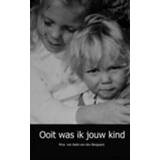 👉 Kinderen Ooit Was Ik Jouw Kind - Rina Van Aalst-Van Den Boogaard 9789402114935