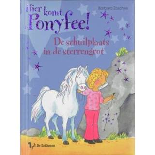 Schuilplaats De In Sterrengrot Hier Komt Ponyfee - Barbara Zoschke 9789045412054