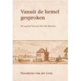 👉 Hemeltje Vanuit De Hemel Gesproken - Theodorus Van Der Groe 9789087182588