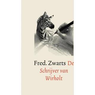 De Schrijver van Wirholt - Fred Zwarts ebook 9789463679053