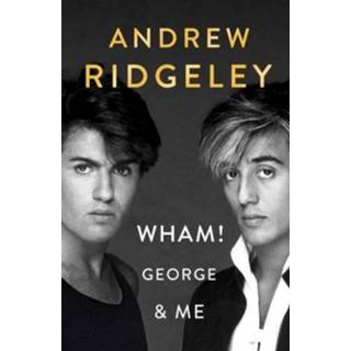 👉 Wham George And Me - Andrew Ridgeley 9780241385814