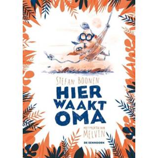 👉 Hier waakt oma. Stefan Boonen, Hardcover