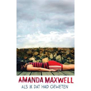 👉 Als ik dat had geweten. Maxwell, Amanda, Paperback