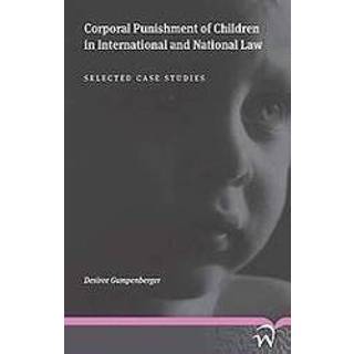 👉 Corporal punishment of children in international and national law. Selected Case Studies, Gumpenberger, Desiree, Paperback