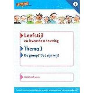 👉 Werk boek Leefstijl en levensbeschouwelijk: groep 7: Werkboek. sociaal-emotionele vaardigheden actief burgerschap voor het primair onderwijs, O. van Eck, Paperback 9789075749694