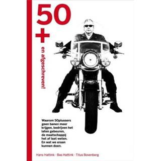 👉 50 Plus En Afgeschreven - Bas Hattink, Hans Hattink, Titus Bovenberg (ISBN: 9789023252207)