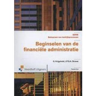 👉 Beginselen van de financiele administratie. Serie Beheersen van bedrijfsprocessen, Straver, J.P.G.A., Paperback