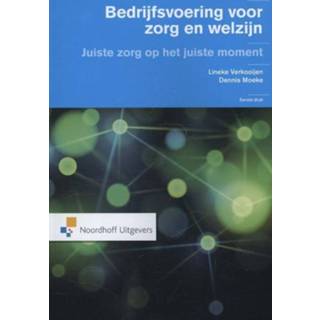 👉 Bedrijfsvoering voor zorg en welzijn. juiste op het moment, Verkooijen, Lineke, Paperback 9789001820572