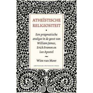 👉 Atheistische religiositeit. een pragmatische analyse in de geest van William James, Erich Fromm en Leo Apostel, Wim Van Moer, Paperback