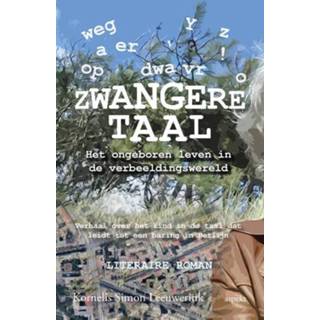 👉 Zwangere taal. Het ongeboren leven in de verbeeldingswereld, Leeuwerink, Kornelis Simon, Paperback